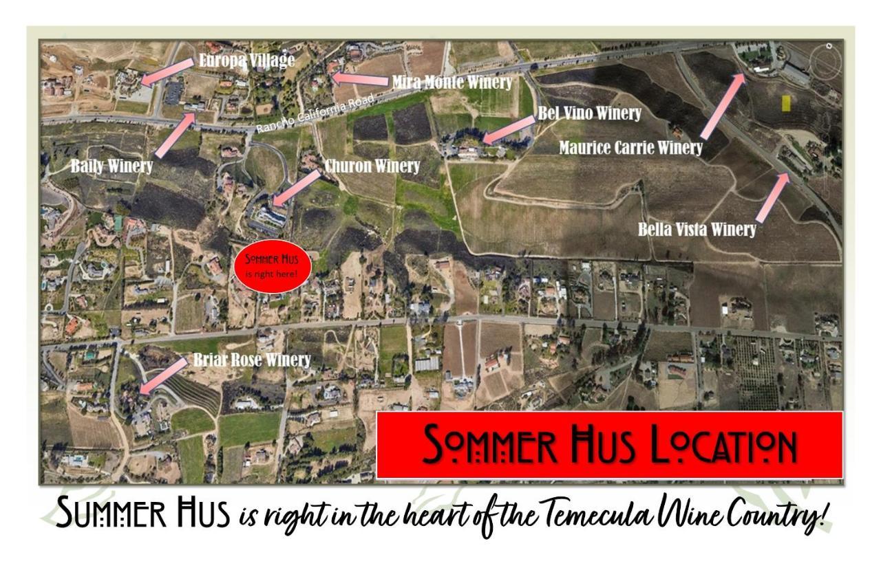 Sommer Hus-Best Value In Southern California Wine Country Temecula Exteriér fotografie